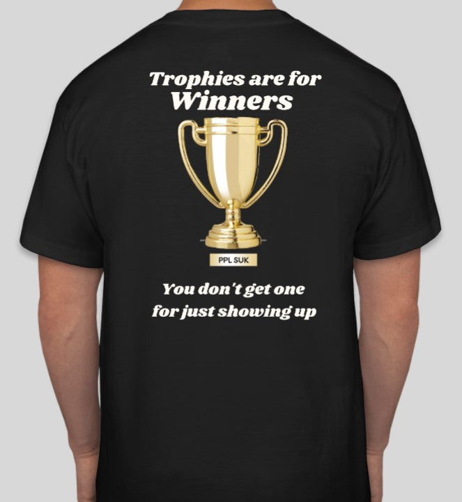 PPLSUK TROPHIES ARE FOR WINNERS BLACK NEXT LEVEL SHORT SLEEVE T- SHIRTS